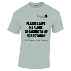 Harness Training. Please Leave Me Alone Adults T-Shirt Printed GD05B